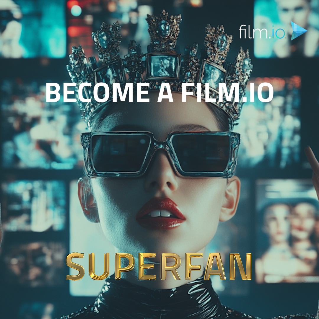 Be a Film.io SuperFan